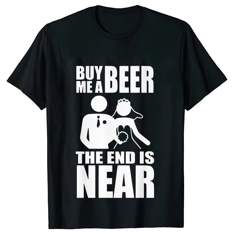 Buy Me A Beer The End Is Near  - Men'S Fashion Near Me ulasan dan harga